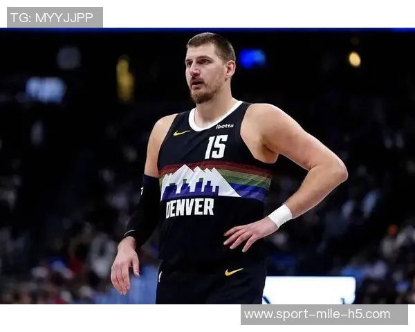 约基奇谈新赛季表现起伏认为不佳时刻也能带来积极影响